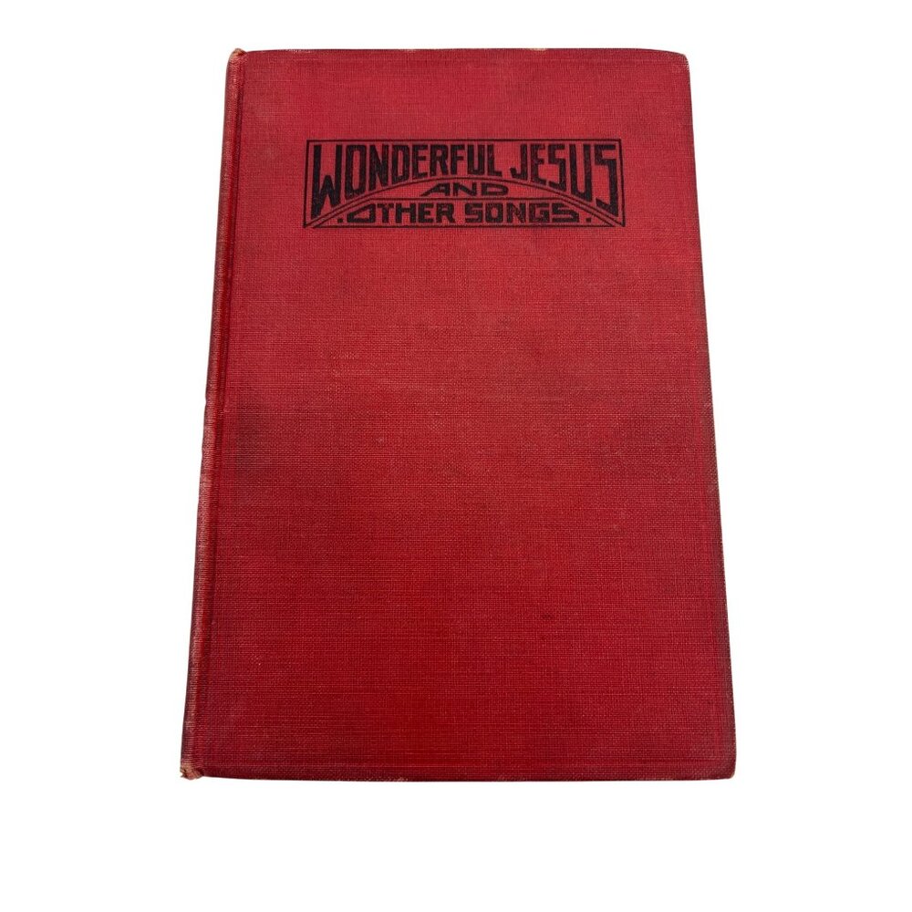 Wonderful Jesus & Other Songs 1927 Hymnal In Gipsy Smith Campaigns Red Cloth HC